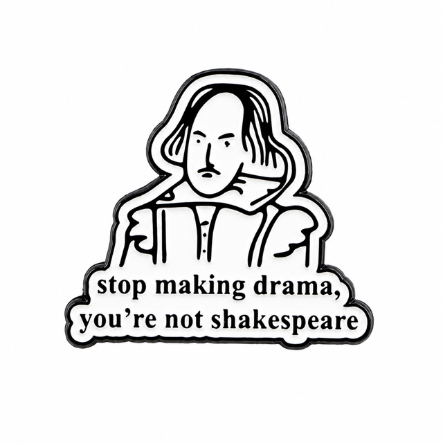 Broszka - pin z emalią Stop making drama